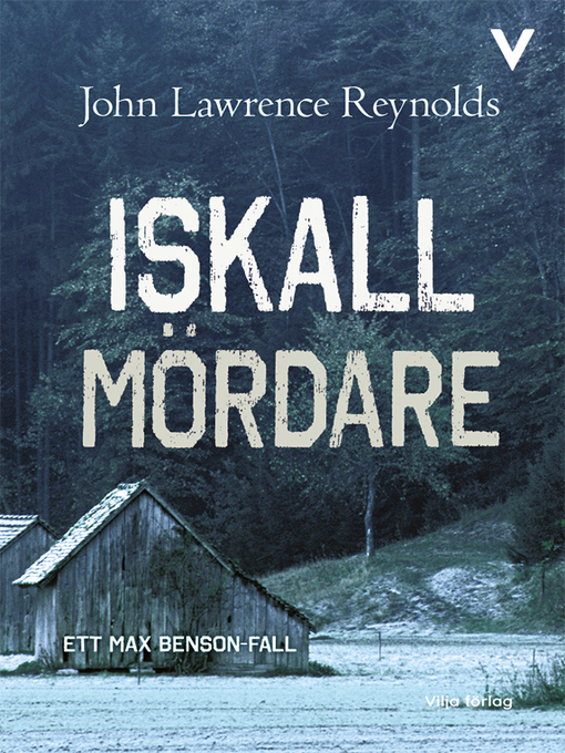 Titeldetaljer för Iskall mördare av John Lawrence Reynolds - Tillgänglig
